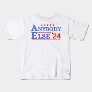 Anybody Else 24 Kids T-Shirt